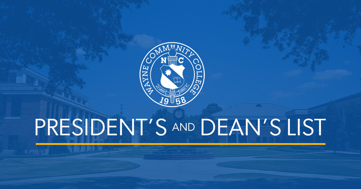 Wayne Community College Recognizes Academic Excellence with Spring 2025 President’s and Dean’s Lists