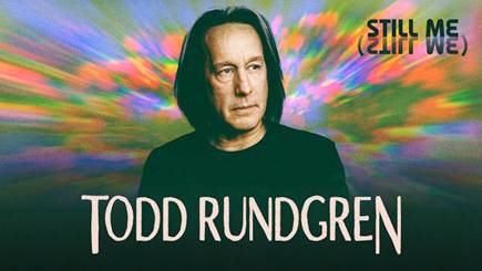 Todd Rundgren Announces “Still Me, (Still We)” Summer Tour Across the United States