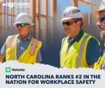 North Carolina Ranks Second in Nation for Workplace Safety