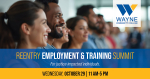 Wayne County Reentry Council to Host Employment Summit for Justice-Involved Individuals