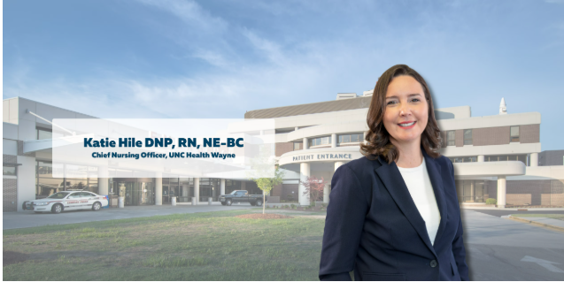 UNC Health Wayne Names Katie Hile Chief Nursing Officer