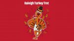 Raleigh Turkey Trot 2025