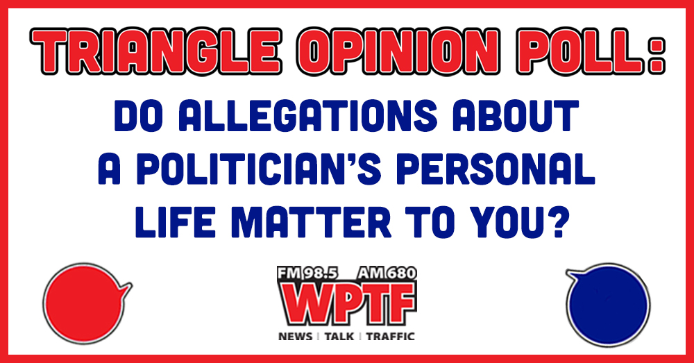 Do Allegations About a Politician’s Personal Life Matter to You?
