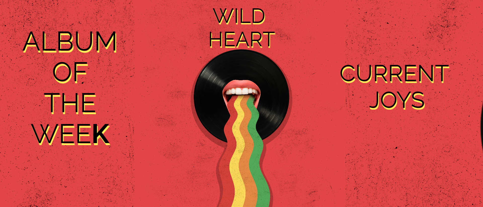 ALBUM OF THE WEEK: CURRENT JOYS: WILD HEART: 2013
