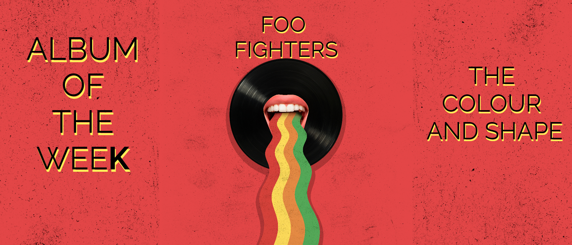 ALBUM OF THE WEEK: FOO FIGHTERS: THE COLOUR AND SHAPE: 1997