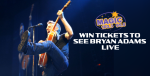 Win Tickets To See Bryan Adams Live!