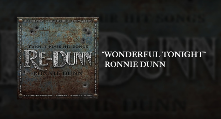 Ronnie Dunn Releases Cover of Eric Clapton ‘Wonderful Tonight’ [VIDEO]