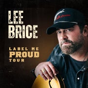 Lee Brice – Label Me Proud Tour: THU, SEP 8, 2022 at Ting Pavilion