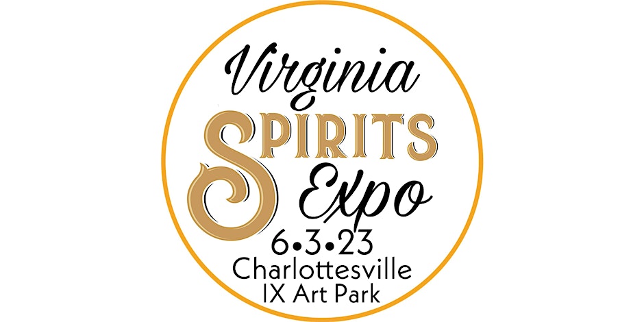 Virginia Spirits Expo at IX Art Park: June 3rd