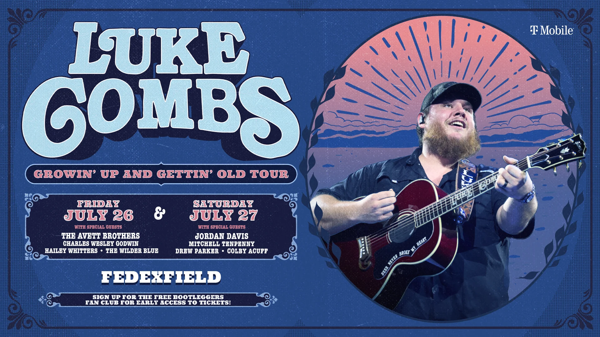 Luke Combs:  Growin’ Up and Gettin’ Old Tour-  FedExField on Fri, July 26, & Sat, July 27, 2024.