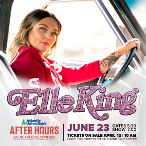 Elle King- Atlantic Union Bank After Hours-Sunday, June 23, 2024