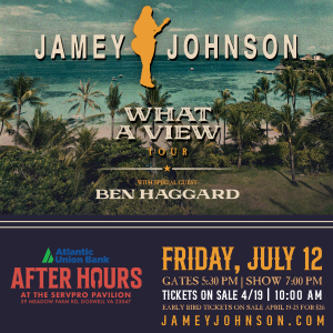 Jamey Johnson: What A View Tour with special guest Ben Haggard. July 12, 2024 7:00 PM at Atlantic Union Bank After Hours ∣ SERVPRO Pavilion ∣ Doswell, VA.