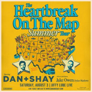 Dan + Shay: Heartbreak On The Map Tour- Sat • Aug 03 • 7:00 PM Jiffy Lube Live, Bristow, VA