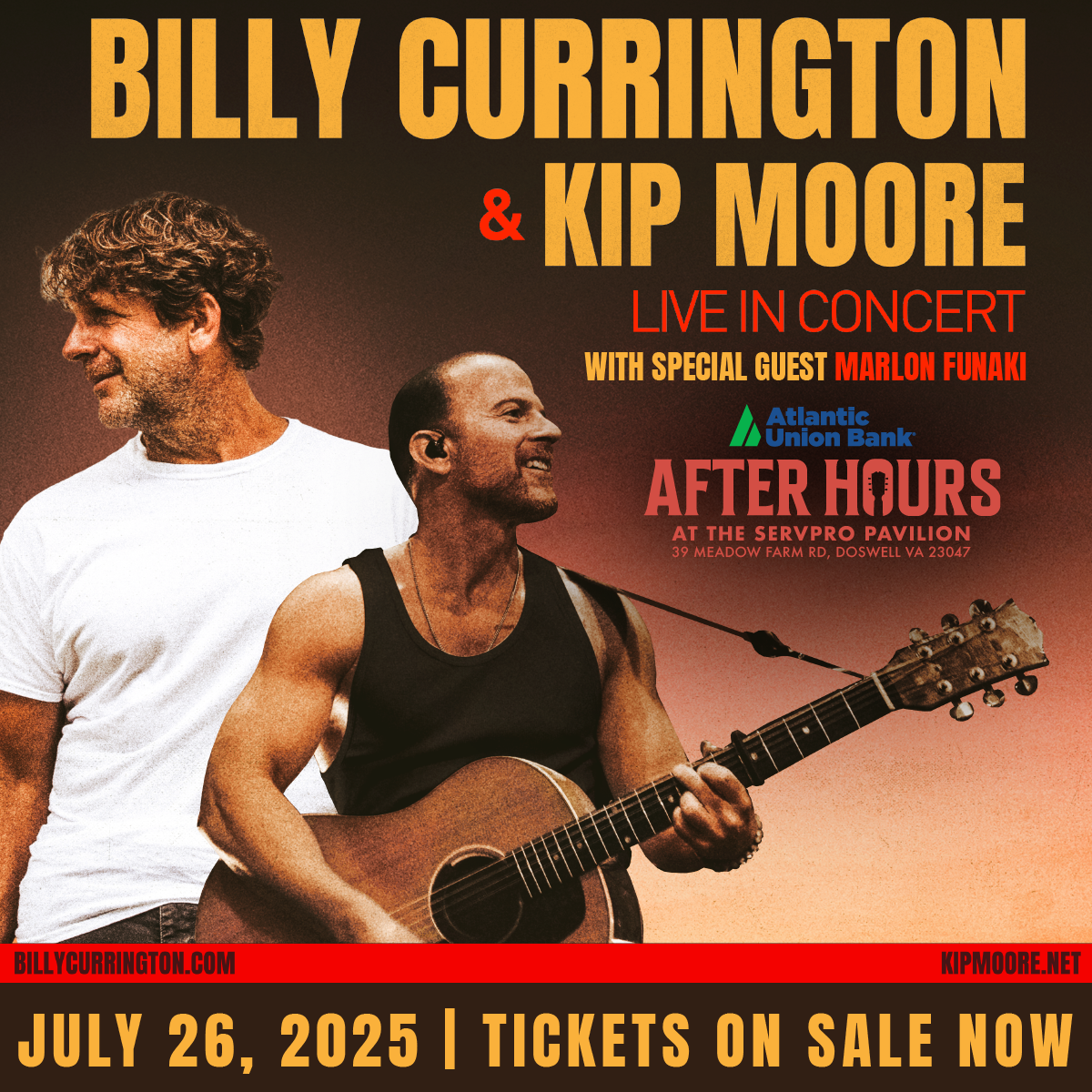 Billy Currington and Kip Moore: Saturday, July 26, 2025 at Atlantic Union Bank After Hours ∣ Doswell, VA