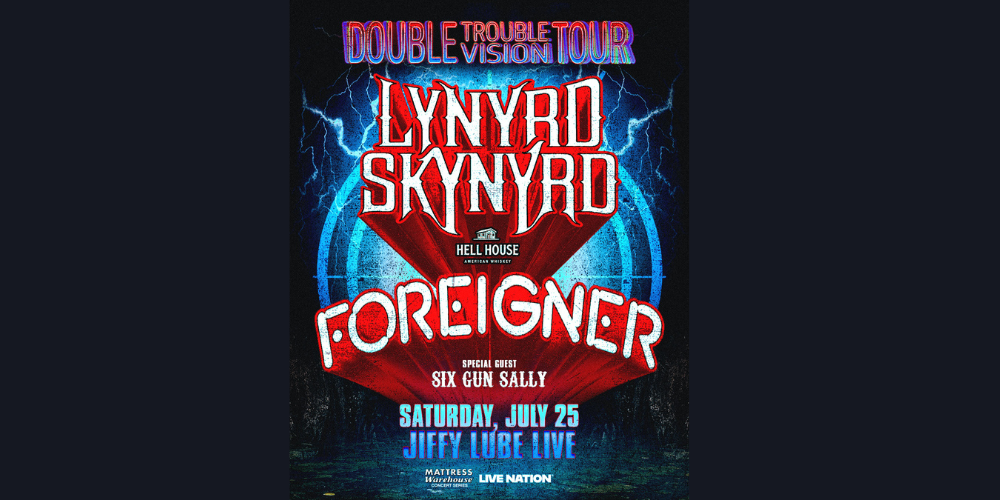 Lynyrd Skynyrd x Foreigner: Double Trouble Double Vision Tour- Sat • Jul 25, 2026 • 6:30 PM-Jiffy Lube Live, Bristow, VA