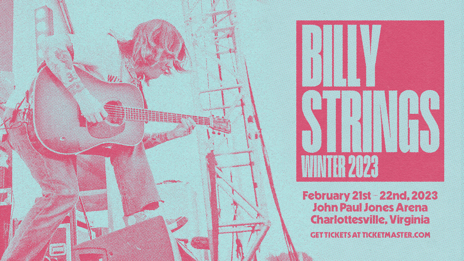 BILLY STRINGS: John Paul Jones Arena on February 21 & 22, 2023.