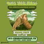 Chris Stapleton’s All-American Road Show: Thu • Oct 05 • 7:00 PM: John Paul Jones Arena