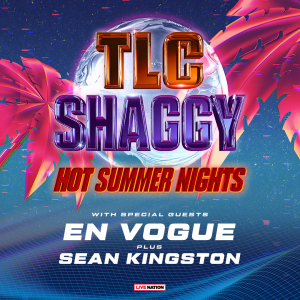 Hot Summer Nights with TLC, Shaggy, En Vogue and Sean Kingston: Fri • Jun 09 • 7:00 PM Jiffy Lube Live, Bristow, VA