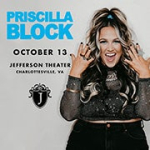 Priscilla Block: Oct 13 • 8:00 PM • Jefferson Theater