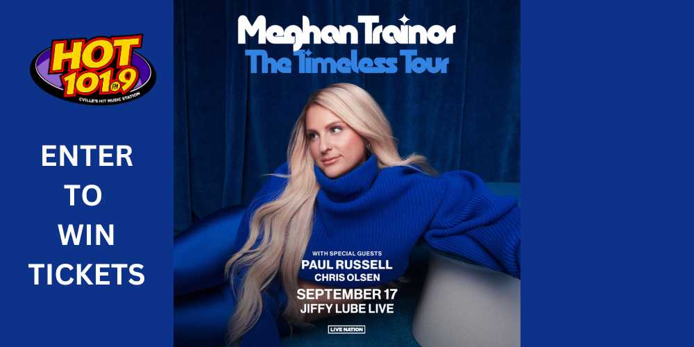 ENTER TO WIN: Meghan Trainor Tickets