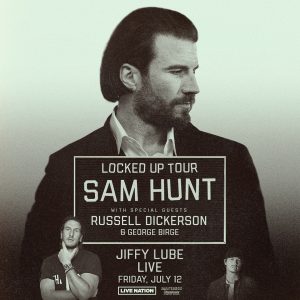 Sam Hunt- Locked Up Tour 2024-Fri • Jul 12 • 7:00 PM at Jiffy Lube Live, Bristow, VA