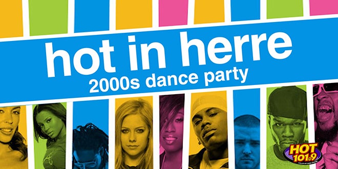 HOT IN HERRE: 2000s DANCE PARTY- SAT, AUG 3, 2024 at the Jefferson Theater