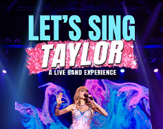 ENTER TO WIN: Let’s Sing Taylor Tickets