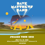 Dave Matthews Band | Summer Tour 2025 | July 15 & 16th, 7pm | Allianz Amphitheater at Riverfront