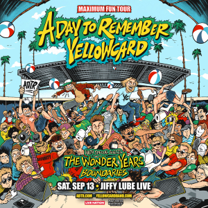 A Day To Remember & Yellowcard – Maximum Fun Tour -Sat • Sep 13, 2025 • 6:15 PM at Jiffy Lube Live, Bristow, VA