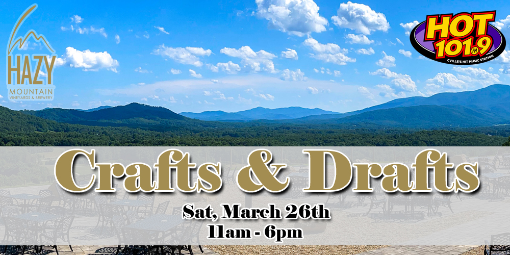 Crafts & Drafts: March 26th 11am-6pm at  Hazy Mountain Vineyards
