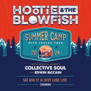 Hootie & the Blowfish – Summer Camp with Trucks Tour- Sat • Aug 17, 2024 • 7:00 PM- Jiffy Lube Live, Bristow, VA