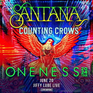Santana and Counting Crows: Oneness Tour 2024- Thu • Jun 20 • 7:00 PM at Jiffy Lube Live, Bristow, VA