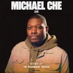 Michael Che Live at The Paramount Theater in Charlottesville on 10/29!