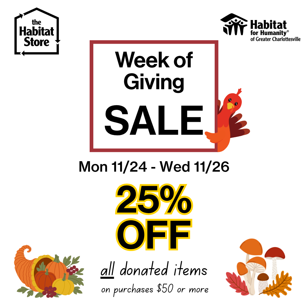 The Habitat Store- SALE 11/24-11/26
