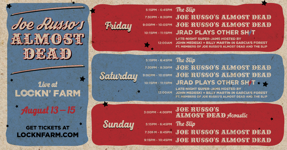LOCKN’: Weekend 1:  August 13-15th