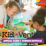 Kid*Vention: SAT, APRIL 29, 2023 AT 9:30 AM – 1 PM