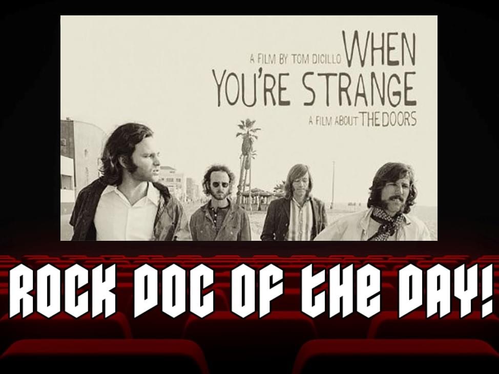 ROCK DOC OF THE DAY – WHEN YOU’RE STRANGE (Sling TV)