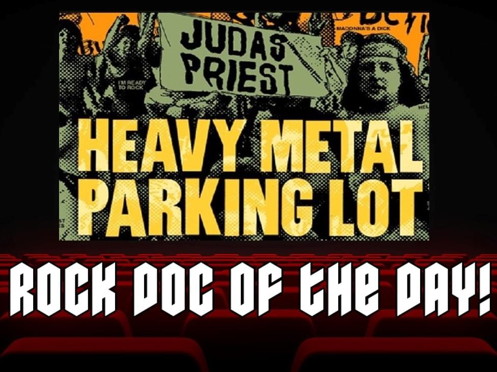 ROCK DOC OF THE DAY- HEAVY METAL PARKING LOT (Amazon Prime/Tubi)