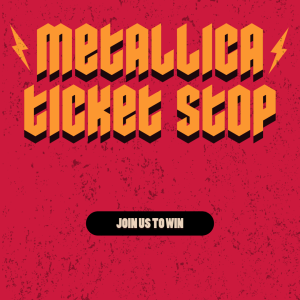 Metallica Ticket Stops