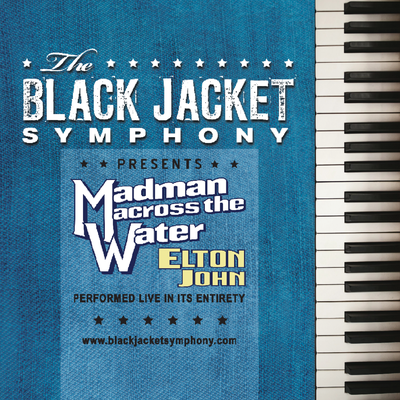 THE BLACK JACKET SYMPHONY PRESENTS: ELTON JOHN’S “MADMAN ACROSS THE WATER” at The KIMO