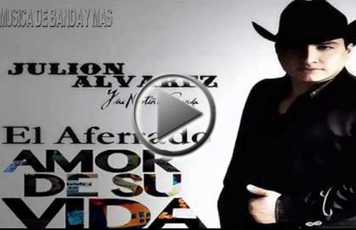 Julion Alvarez Y Su Norteño Band – El Amor De Su Vida