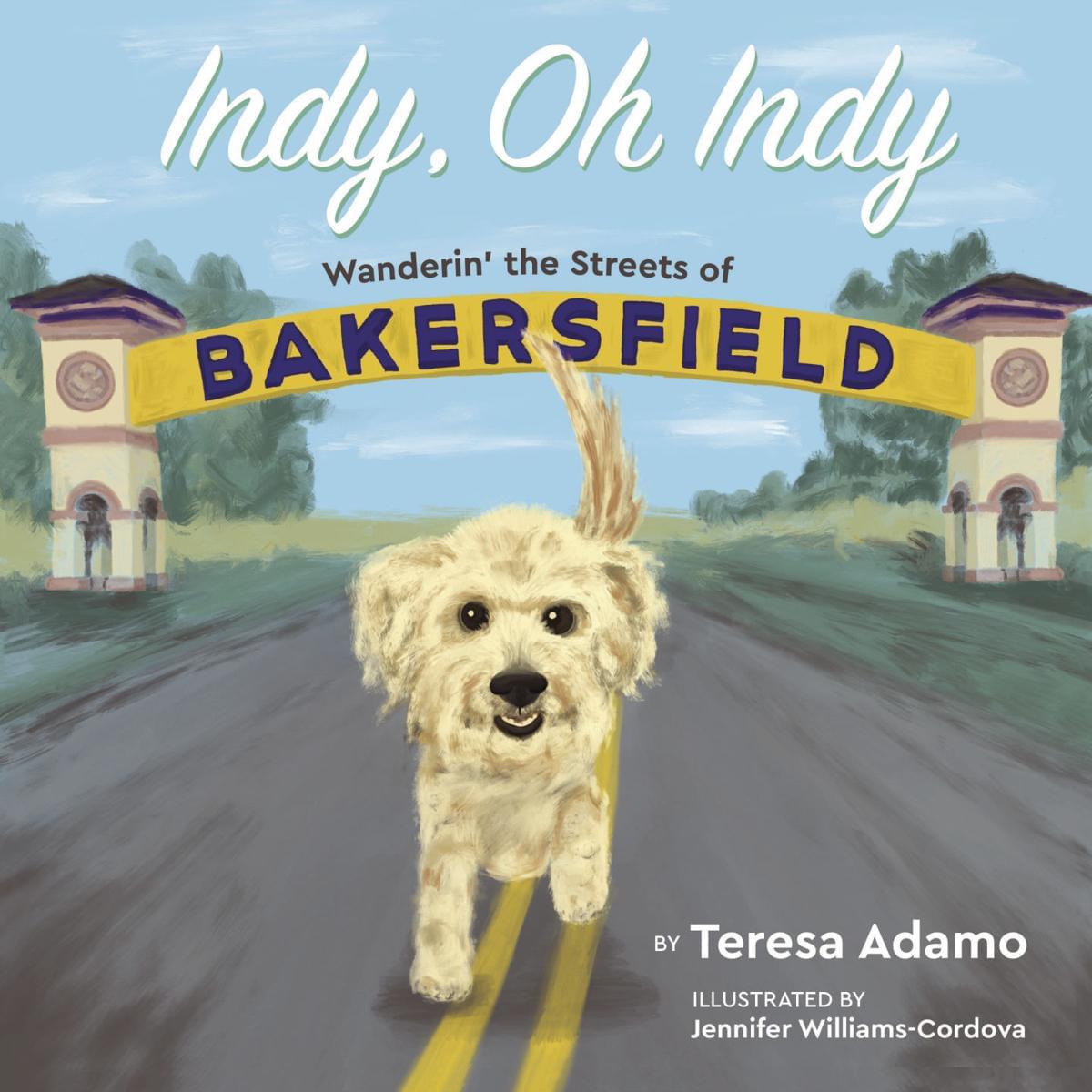 Bakersfield’s Teresa Adamo talks about her book “Indy, Oh Indy”