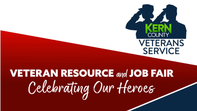 Kern Veterans Services Looks To Fill Up To 1800 Jobs At Upcoming Resource & Job Fair