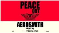 AEROSMITH “PEACE OUT” Farewell Tour with The Black Crowes