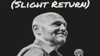 BILL BURR (SLIGHT RETURN)