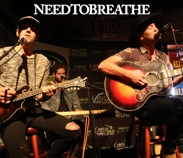 Star 99.9 Michaels Jewelers Acoustic Session: NeedtoBreathe