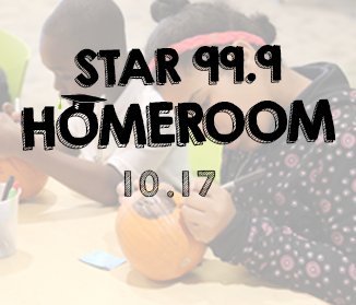 Star 99.9 Homeroom – October 2017