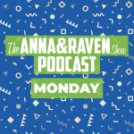 The Anna & Raven Show: Zoom, Zoom We See You!