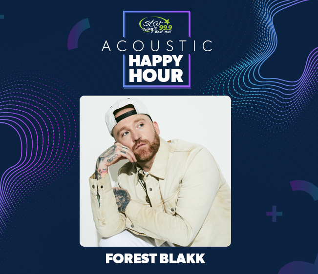 Star 99.9 Acoustic Happy Hour: Forest Blakk