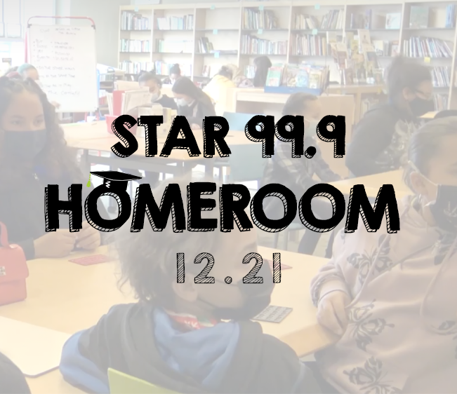 Star 99.9 Downtown Dental Homeroom: December 2021